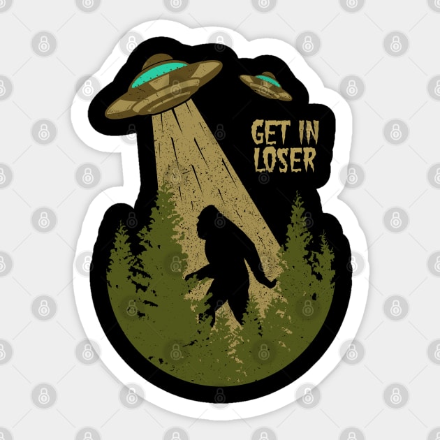 Bigfoot UFO Abduction sasquatch Alien - Get In Loser Vintage Sticker by Tesszero